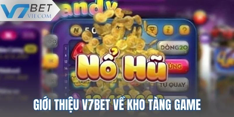 Sảnh game nổ hũ ấn tượng hút hồn người chơi Sảnh game nổ hũ ấn tượng hút hồn người chơi
